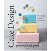 Cake design premiers pas - Sally François